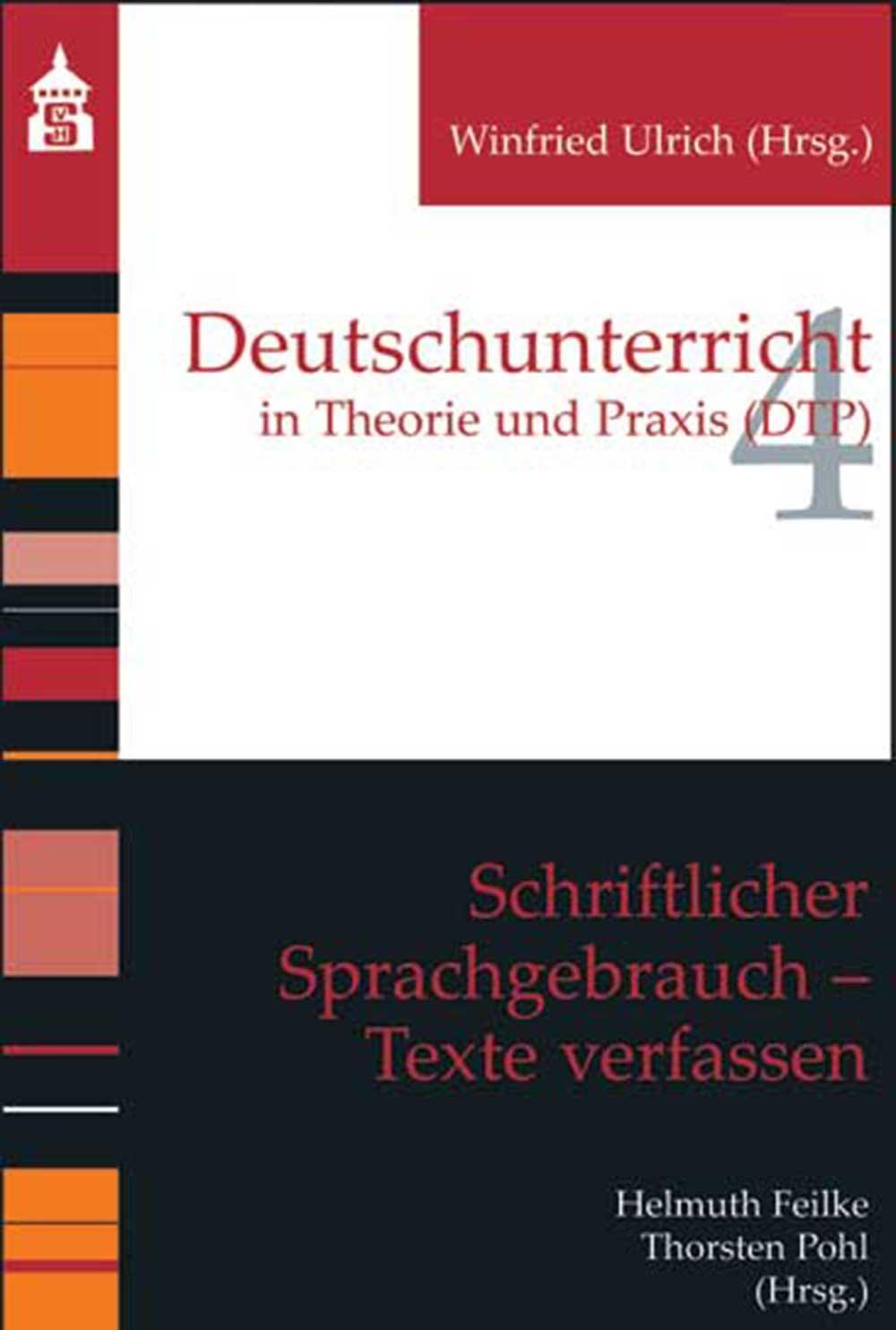 Cover: 9783834005038 | Schriftlicher Sprachgebrauch. Texte verfassen | Helmuth Feilke (u. a.)