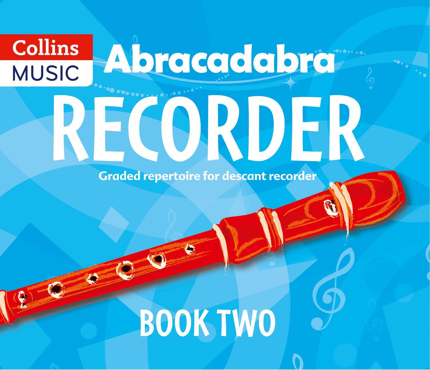 Cover: 9781408194386 | Abracadabra Recorder Book 2 (Pupil's Book): 23 Graded Songs and Tunes