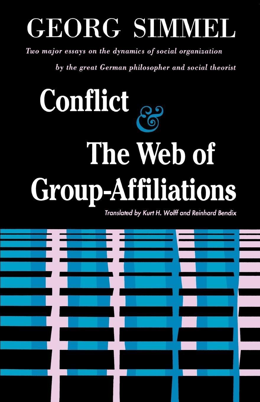 Cover: 9780029288405 | Conflict and the Web of Group Affiliations | Georg Simmel | Buch