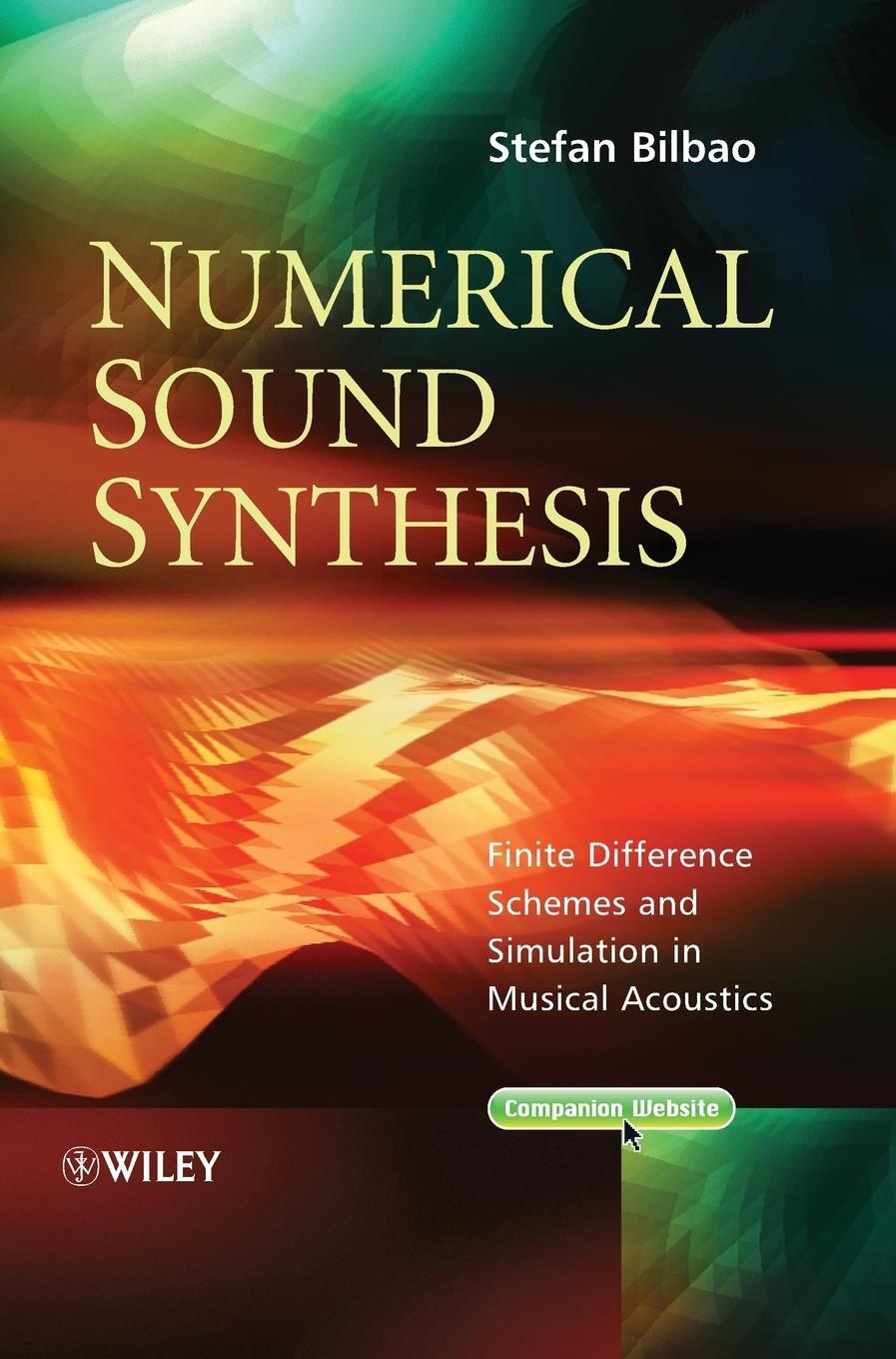 Cover: 9780470510469 | Numerical Sound Synthesis | Stefan Bilbao | Buch | 456 S. | Englisch