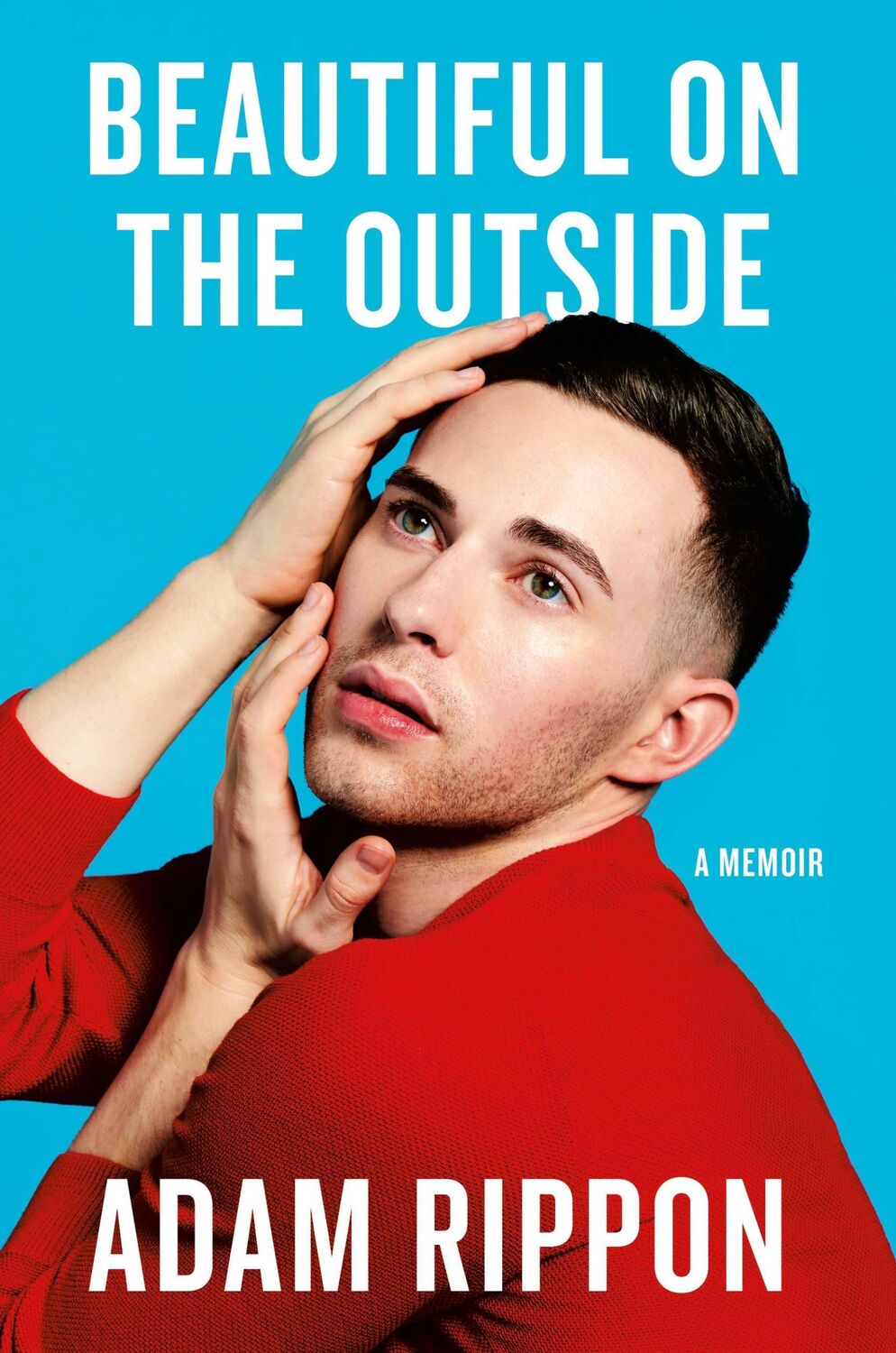 Cover: 9781538732403 | Beautiful on the Outside | A Memoir | Adam Rippon | Buch | Gebunden