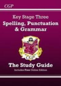 Cover: 9781847624079 | Spelling, Punctuation and Grammar for KS3 - Study Guide | CGP Books
