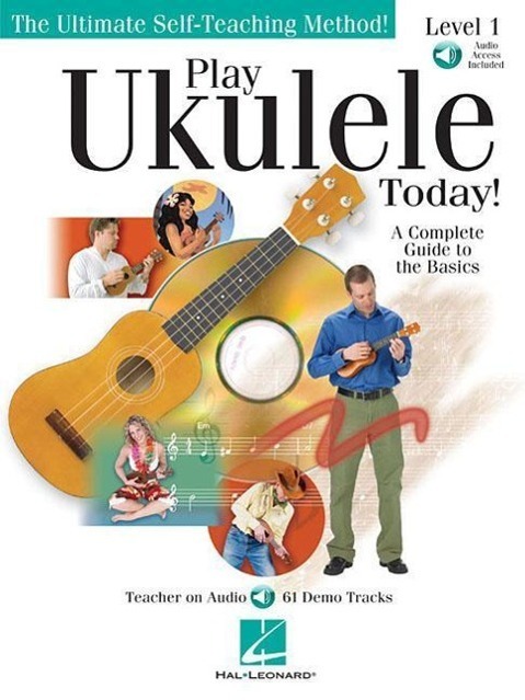 Cover: 9780634078613 | Play Ukulele Today! - A Complete Guide to the Basics Level 1...
