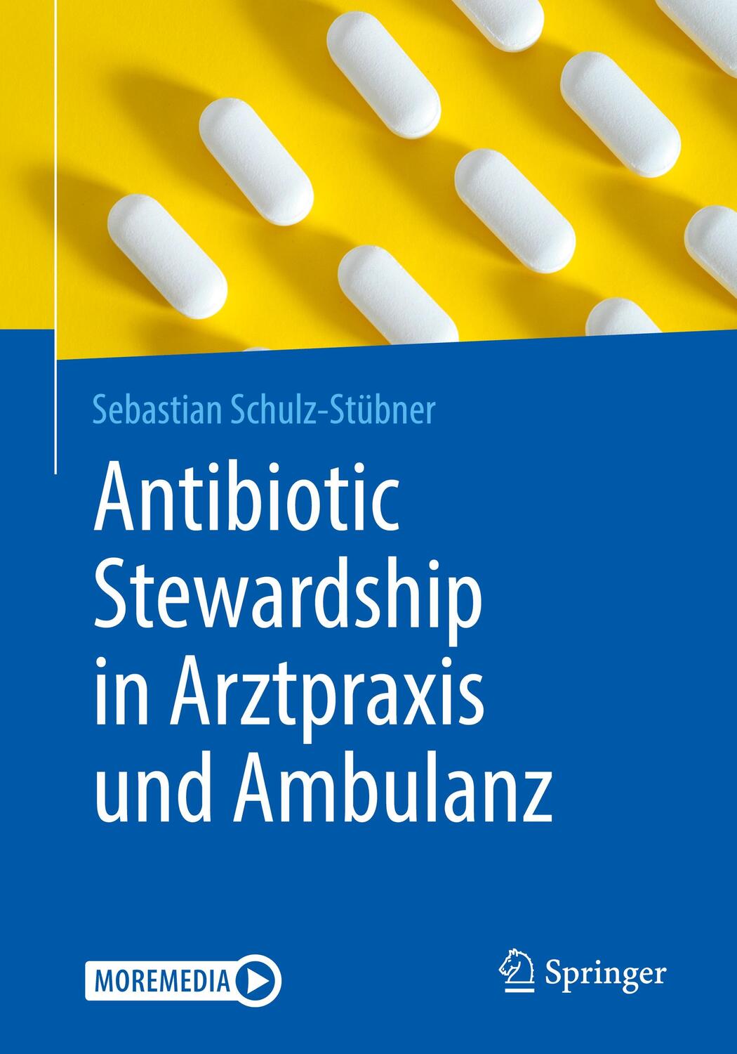 Cover: 9783662605592 | Antibiotic Stewardship in Arztpraxis und Ambulanz, m. 1 Buch, m. 1...