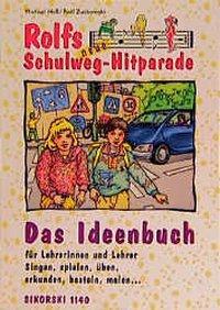 Cover: 9783920880433 | Rolfs neue Schulweg-Hitparade | Michael/Zuckowski, Rolf Heß | 64 S.