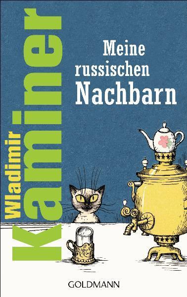 Cover: 9783442475476 | Meine russischen Nachbarn | Wladimir Kaminer | Taschenbuch | Deutsch