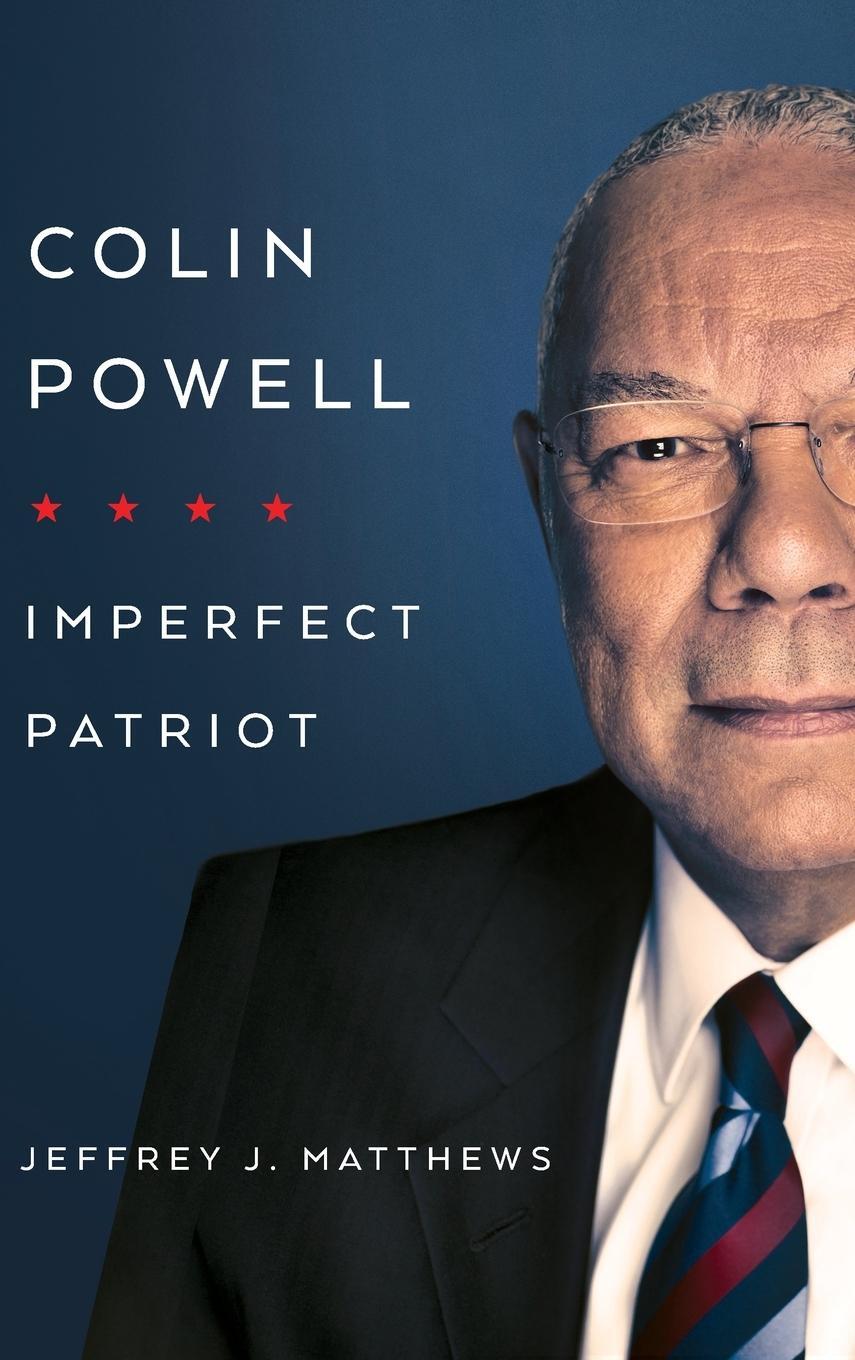 Cover: 9780268105099 | Colin Powell: Imperfect Patriot | Jeffrey J. Matthews | Buch | 2019