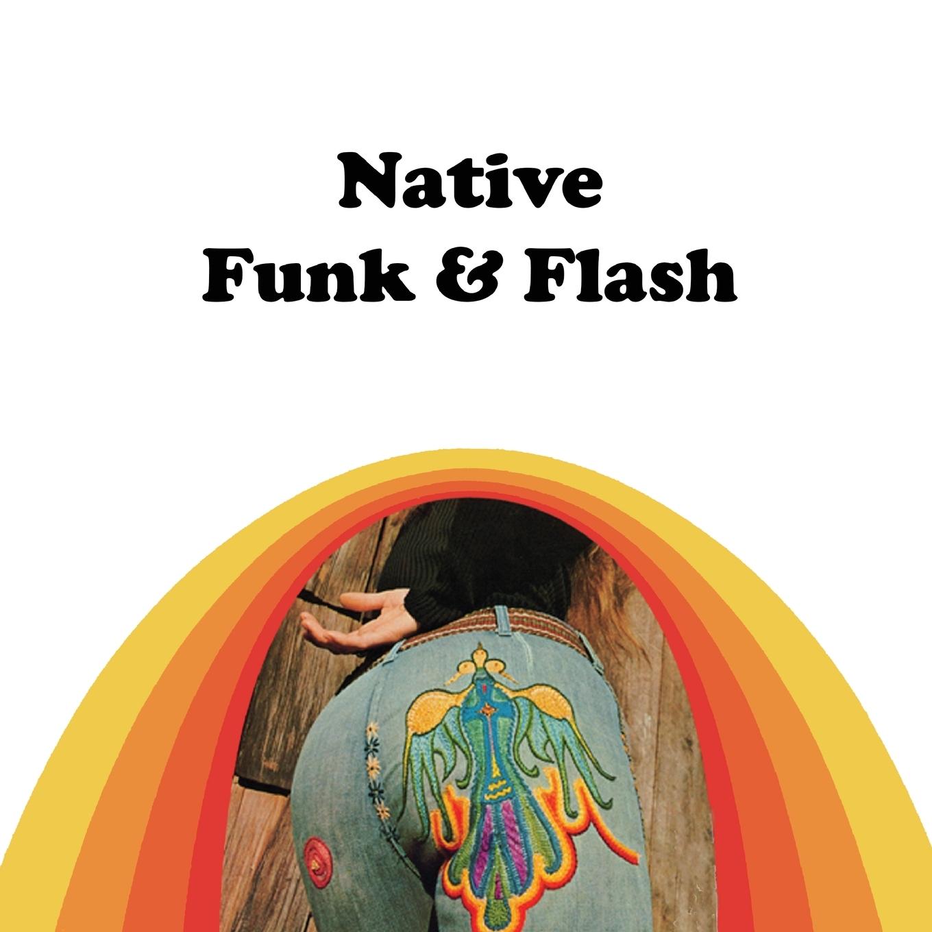 Cover: 9798887750842 | Native Funk &amp; Flash | Alexandra Jacopetti Hart | Taschenbuch | 2022