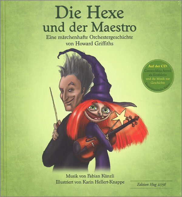 Cover: 9783905847703 | Die Hexe und der Maestro, m. Audio-CD | Howard Griffiths | Taschenbuch