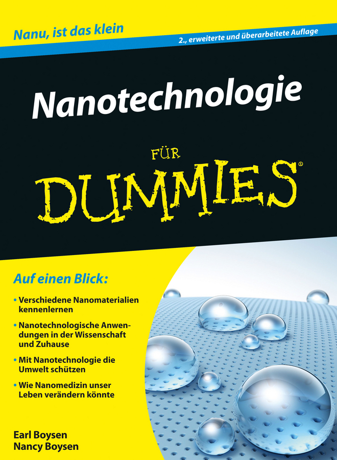 Cover: 9783527711468 | Nanotechnologie für Dummies | Nancy Boysen (u. a.) | Taschenbuch