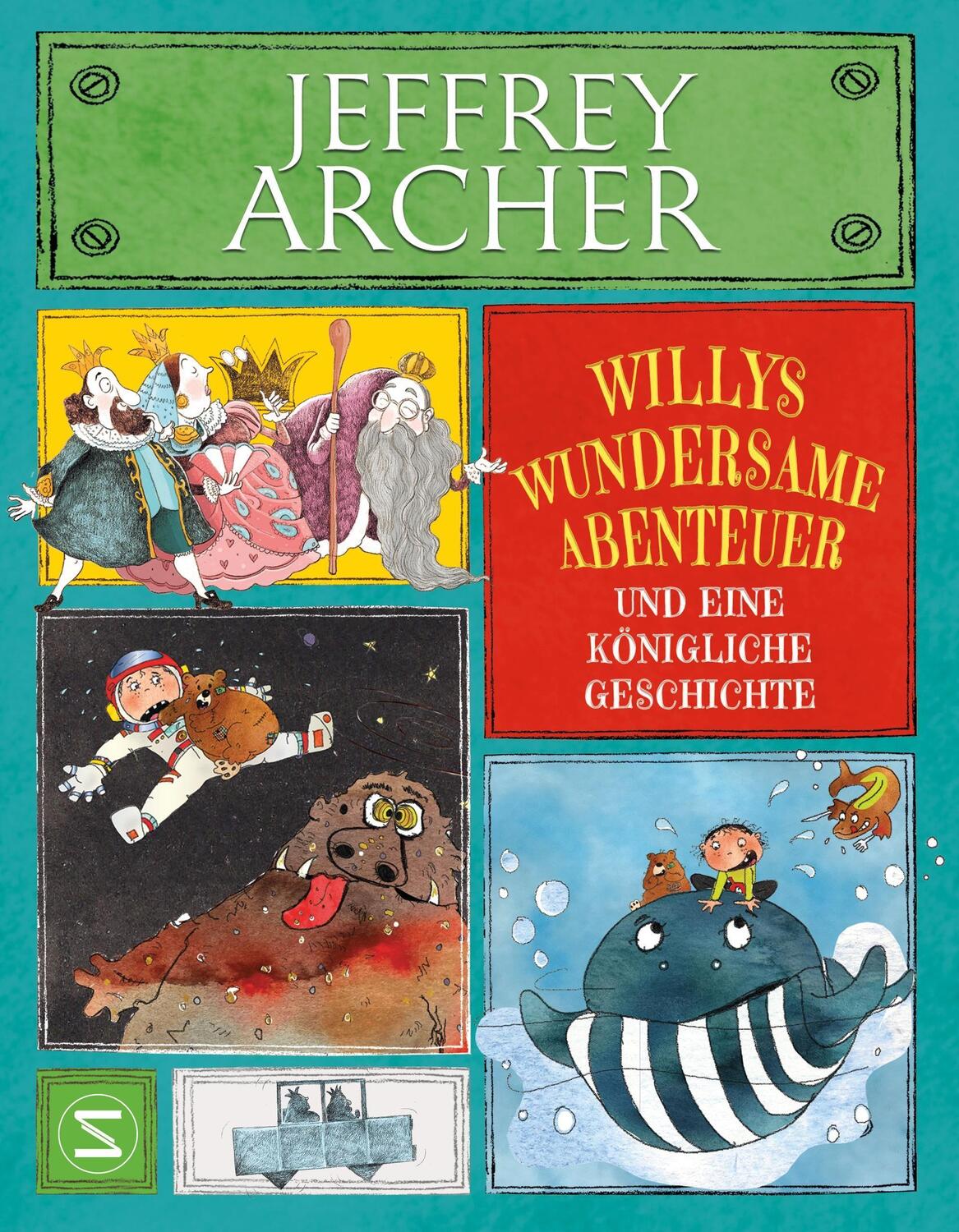 Cover: 9783505150715 | Willis wundersame Abenteuer und eine königliche Geschichte | Archer
