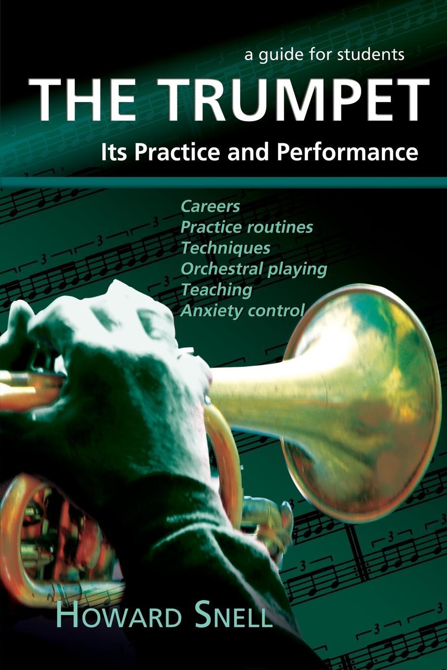 Cover: 9781780038421 | The Trumpet | Its Practice and Performance - A Guide for Students