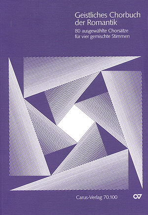Cover: 9790007083540 | Geistliches Chorbuch der Romantik | Buch | 1991 | Carus Verlag