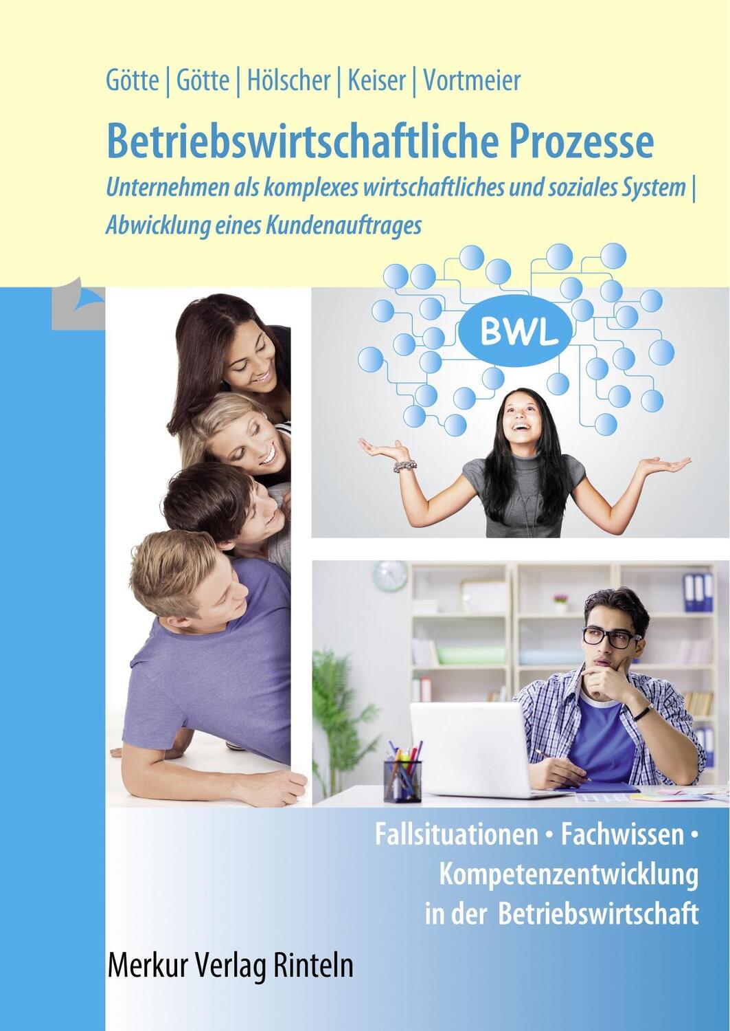 Cover: 9783812010344 | Betriebswirtschaftliche Prozesse | Dirk Götte (u. a.) | Taschenbuch