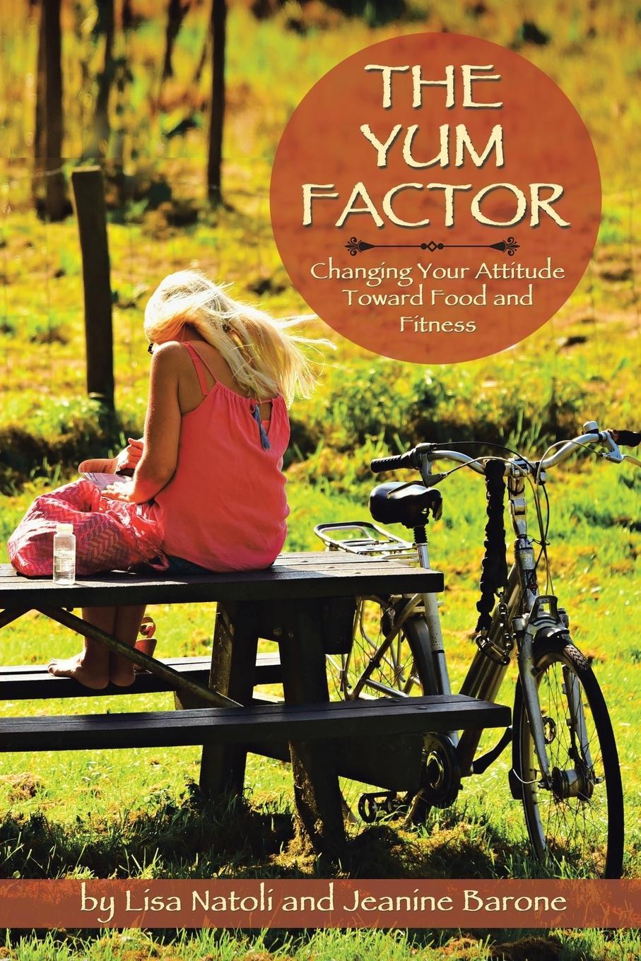 Cover: 9781728314457 | The Yum Factor | Changing Your Attitude Toward Food and Fitness | Buch