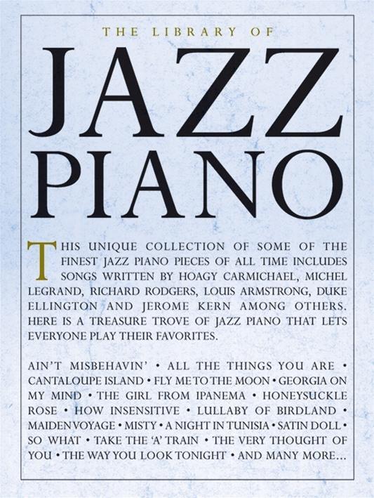 Cover: 9781785582400 | The Library Of Jazz Piano | Hal Leonard Publishing Corporation | Buch