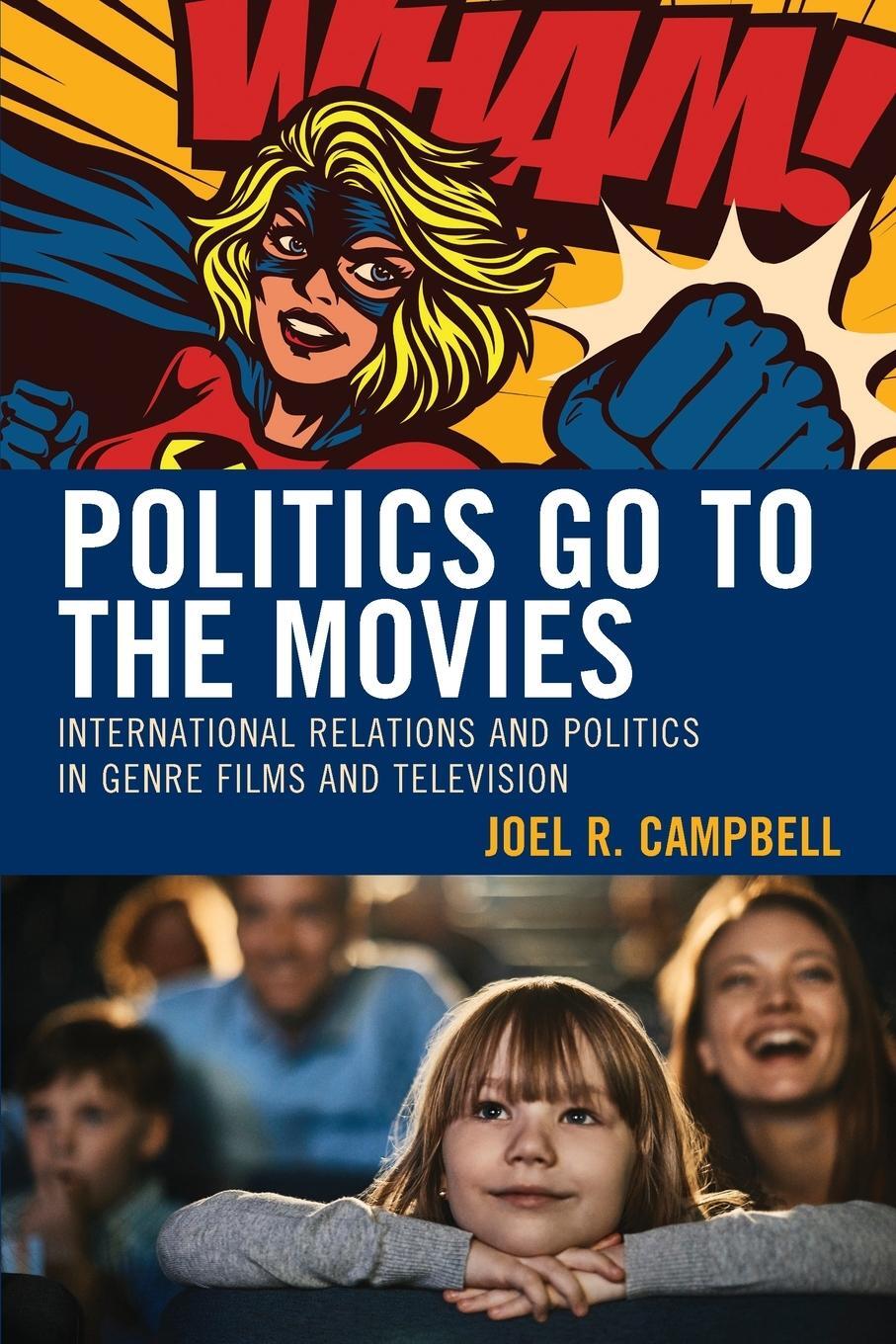 Cover: 9781793635181 | Politics Go to the Movies | Joel R. Campbell | Taschenbuch | Paperback