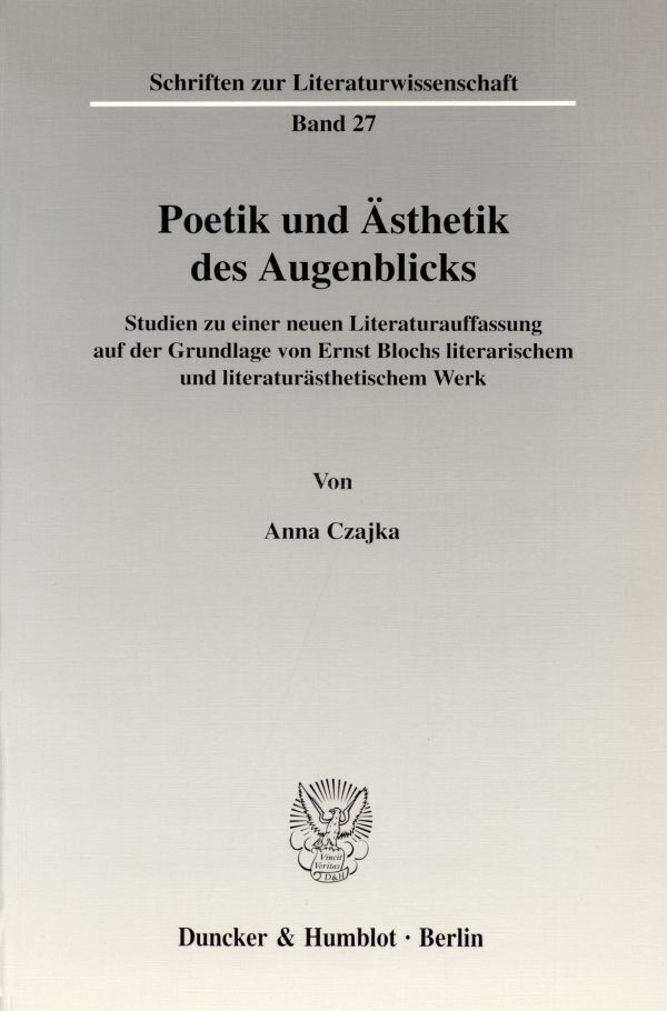 Cover: 9783428119363 | Poetik und Ästhetik des Augenblicks. | Anna Czajka | Taschenbuch