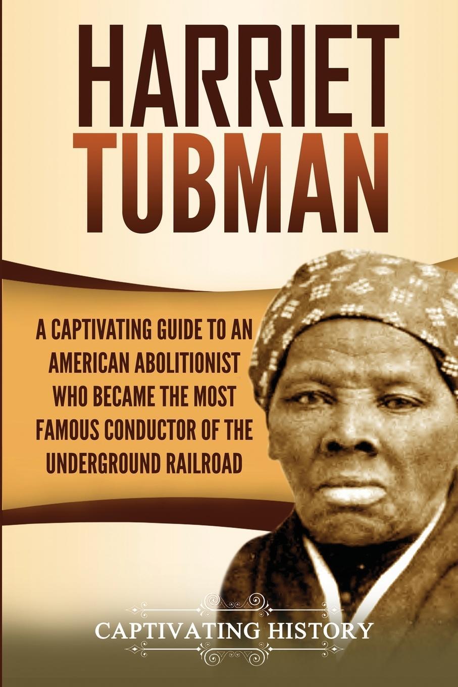 Cover: 9781647487669 | Harriet Tubman | Captivating History | Taschenbuch | Paperback | 2020