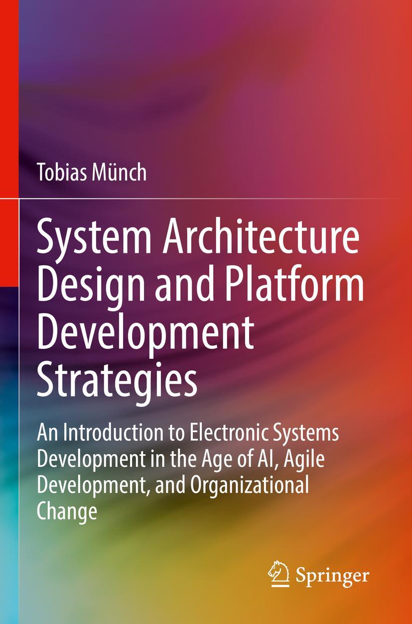 Cover: 9783030976972 | System Architecture Design and Platform Development Strategies | Münch