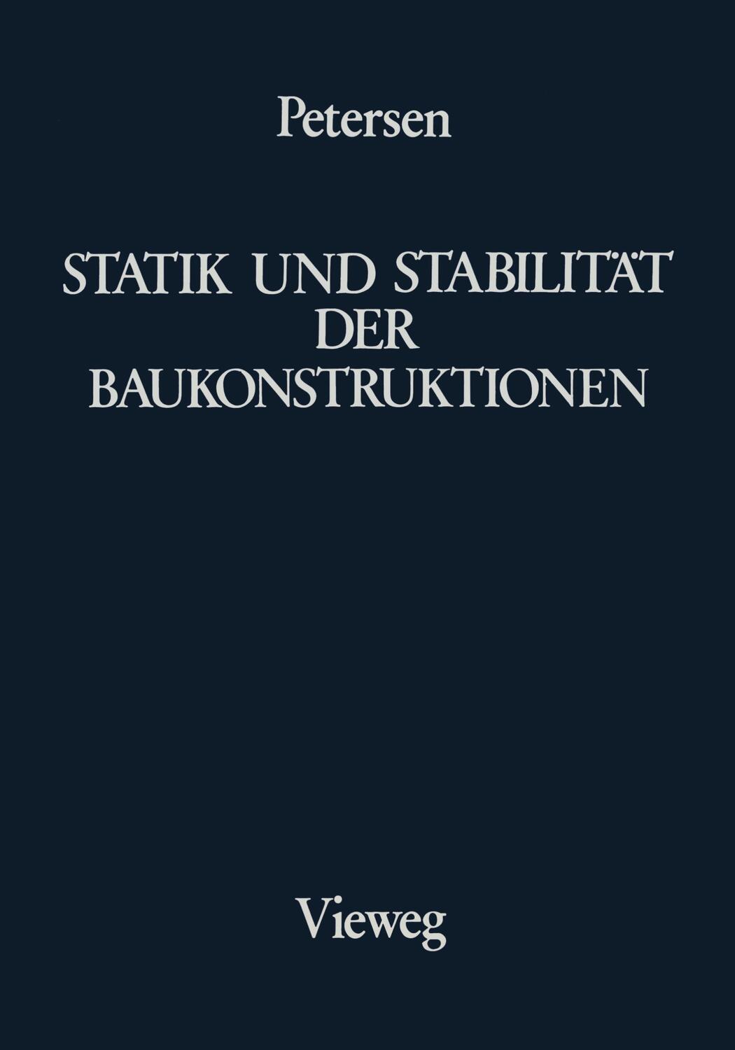 Cover: 9783528186630 | Statik und Stabilität der Baukonstruktionen | Christian Petersen