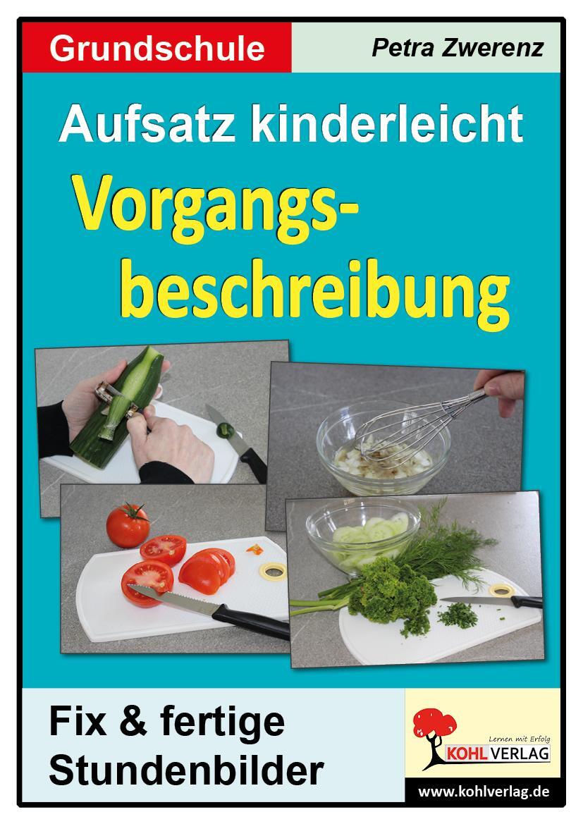 Cover: 9783985580439 | Aufsatz kinderleicht - Vorgangsbeschreibung | Petra Zwerenz | Buch