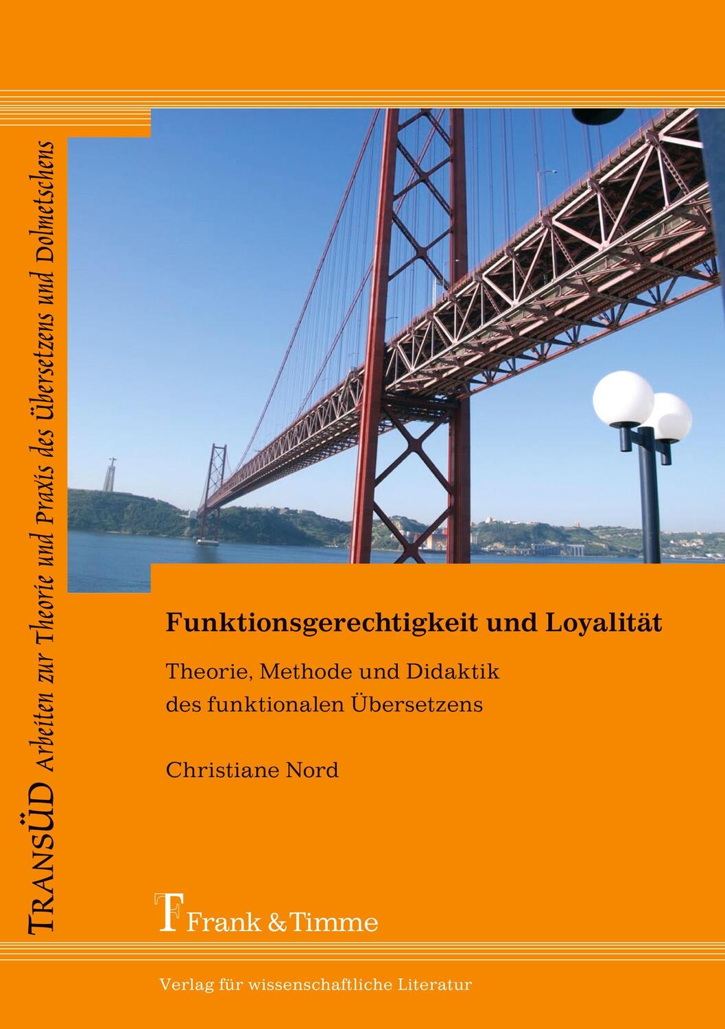 Cover: 9783865963307 | Funktionsgerechtigkeit und Loyalität | Christiane Nord | Taschenbuch