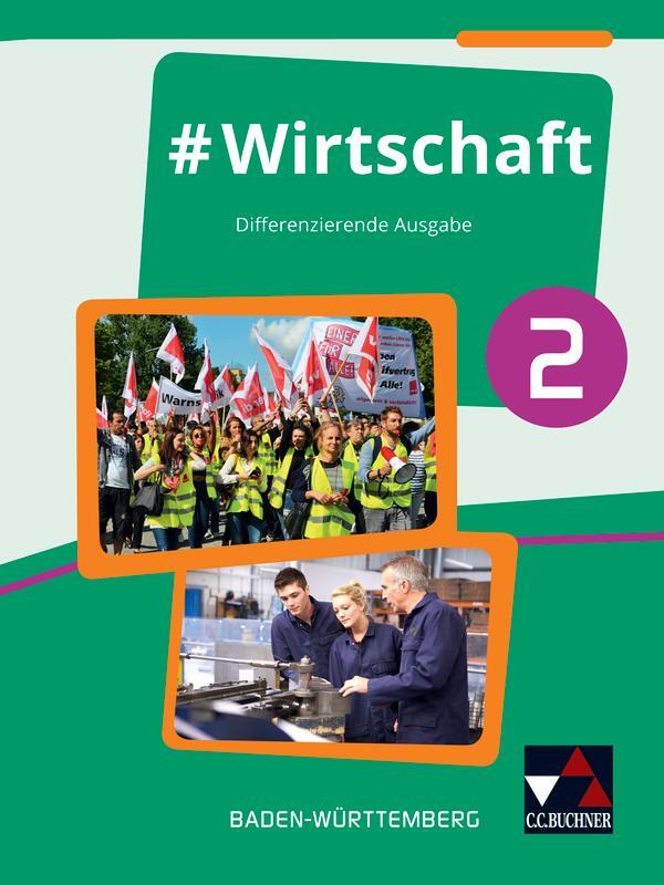Cover: 9783661822020 | #Wirtschaft 2 Lehrbuch Baden-Württemberg | Für die Jahrgangsstufe 9