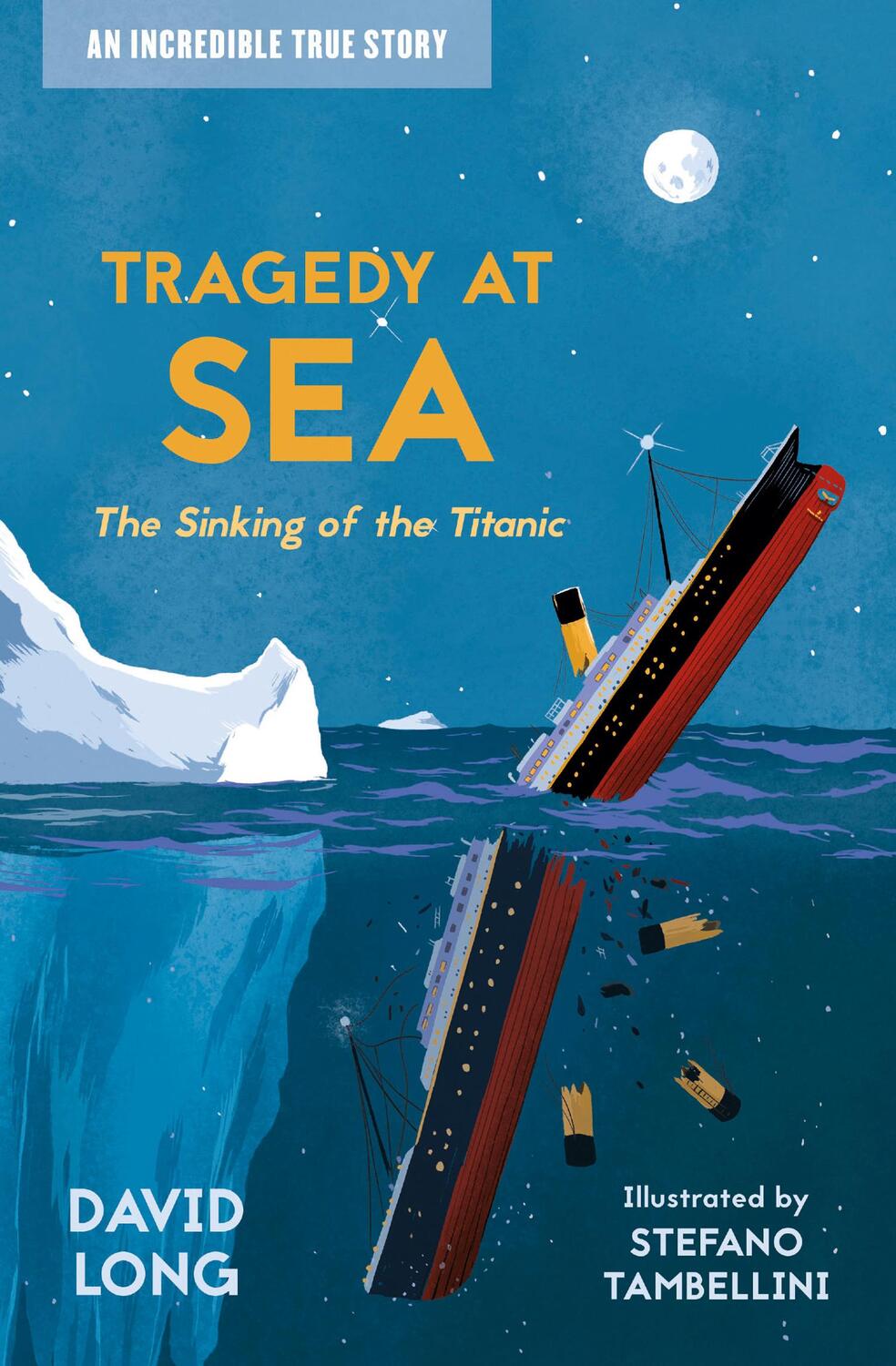 Cover: 9781781129661 | Tragedy at Sea | The Sinking of the Titanic | David Long | Taschenbuch