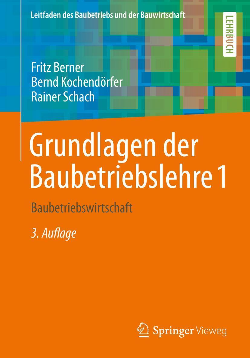 Cover: 9783658278557 | Grundlagen der Baubetriebslehre 1 | Baubetriebswirtschaft | Buch