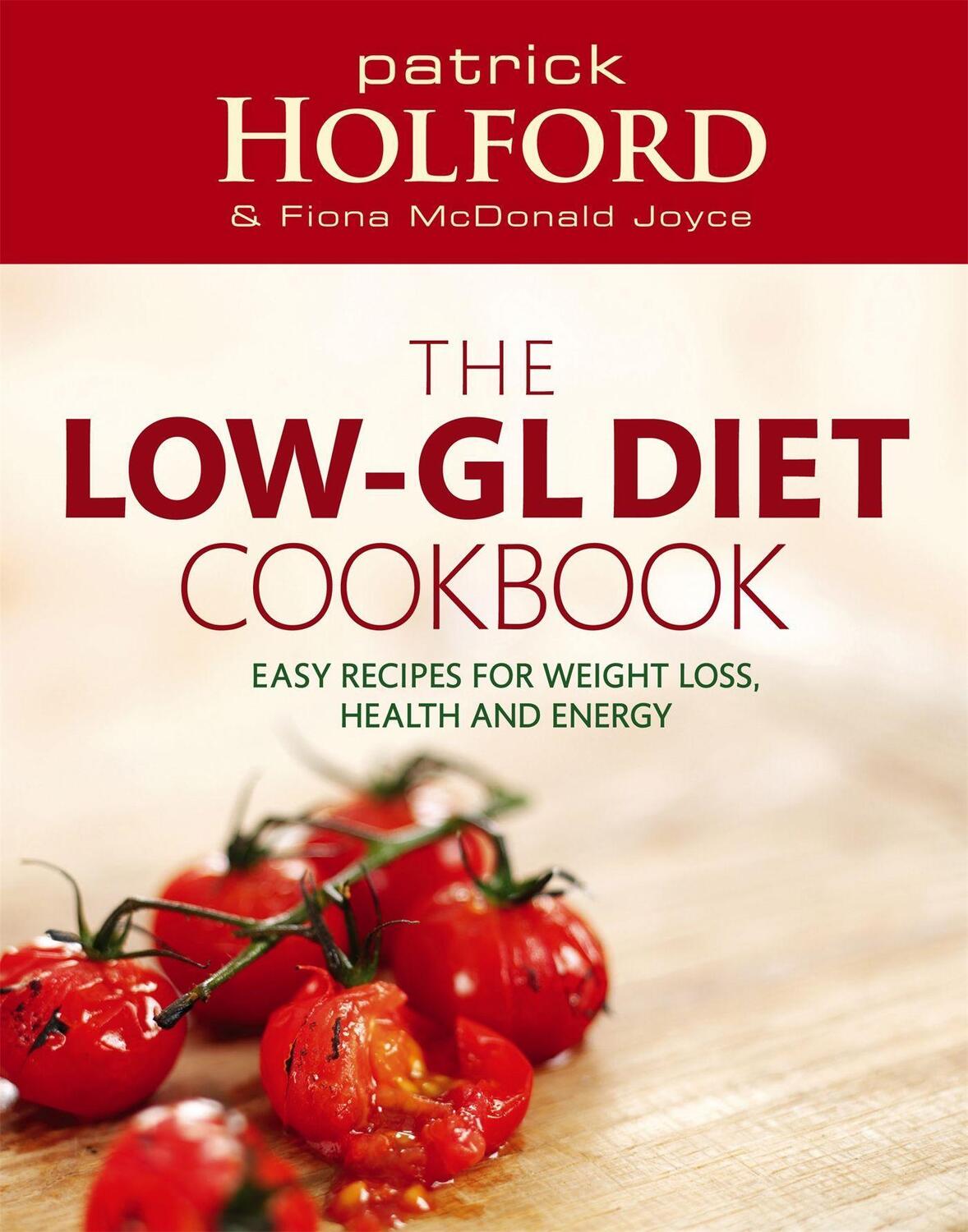Cover: 9780749926427 | The Low-GL Diet Cookbook | Fiona Mcdonald Joyce (u. a.) | Taschenbuch