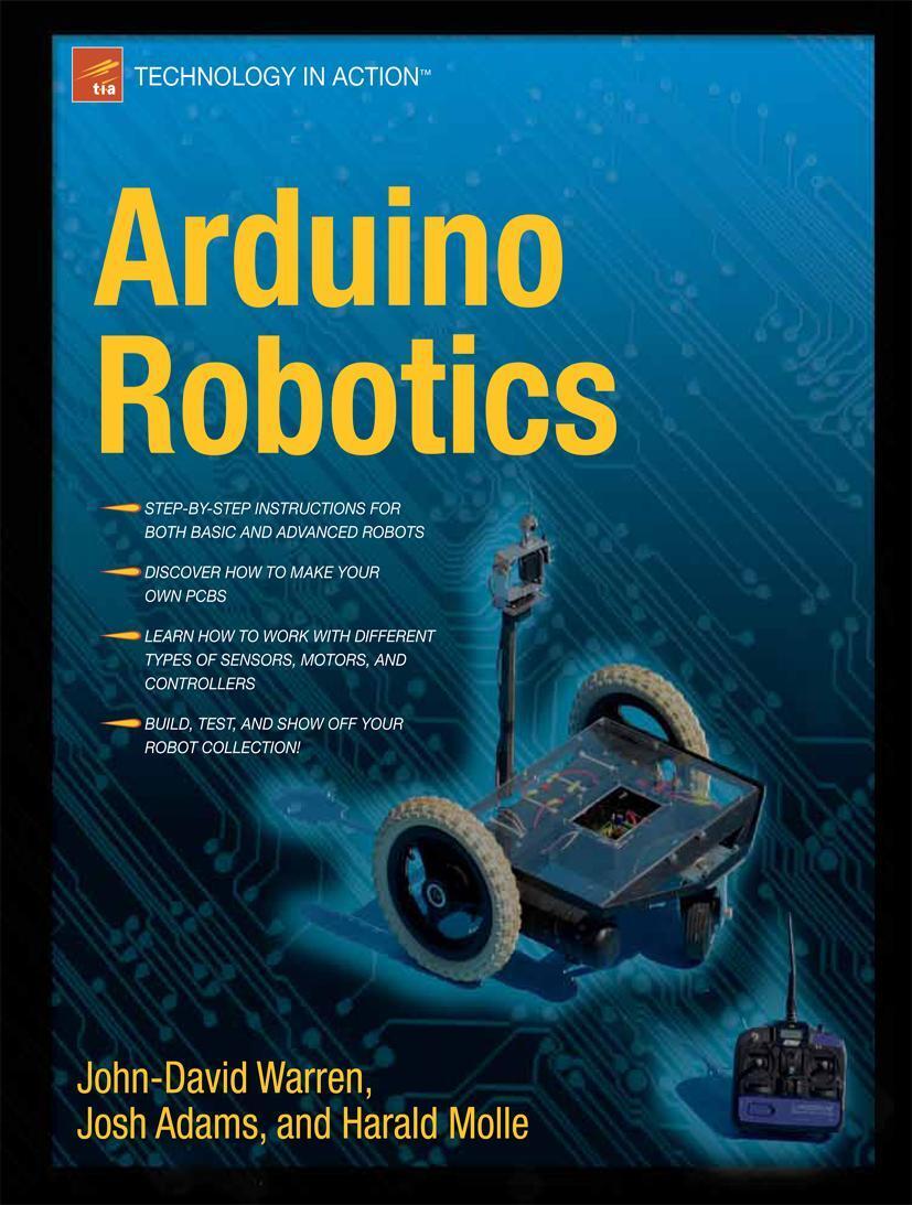 Cover: 9781430231837 | Arduino Robotics | John-David Warren (u. a.) | Taschenbuch | XXIV