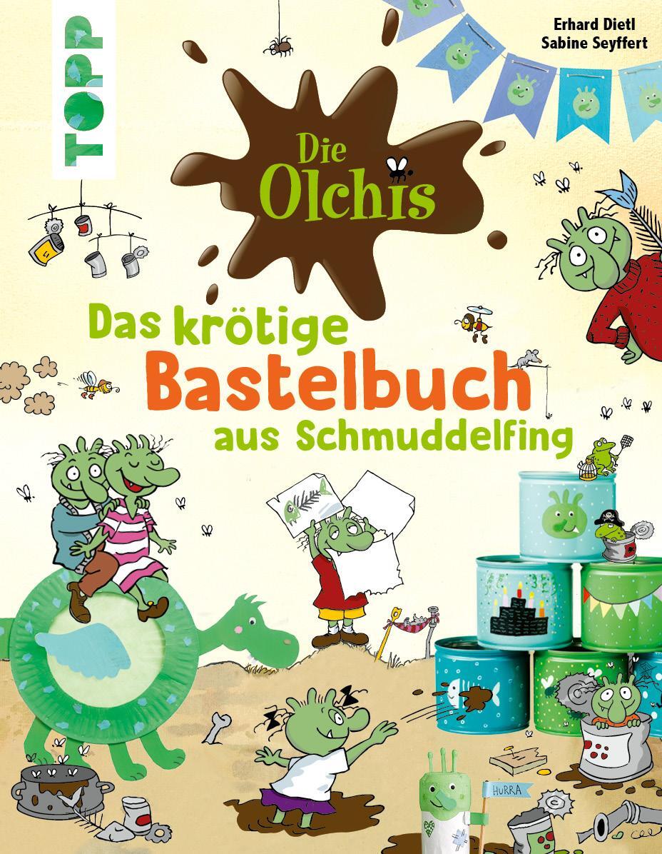 Cover: 9783735890573 | Die Olchis. Das krötige Bastelbuch aus Schmuddelfing | Sabine Seyffert