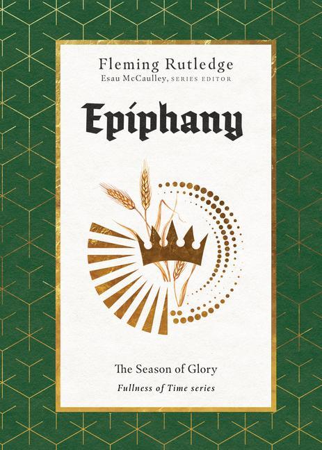 Cover: 9781514000380 | Epiphany - The Season of Glory | Fleming Rutledge | Buch | Englisch