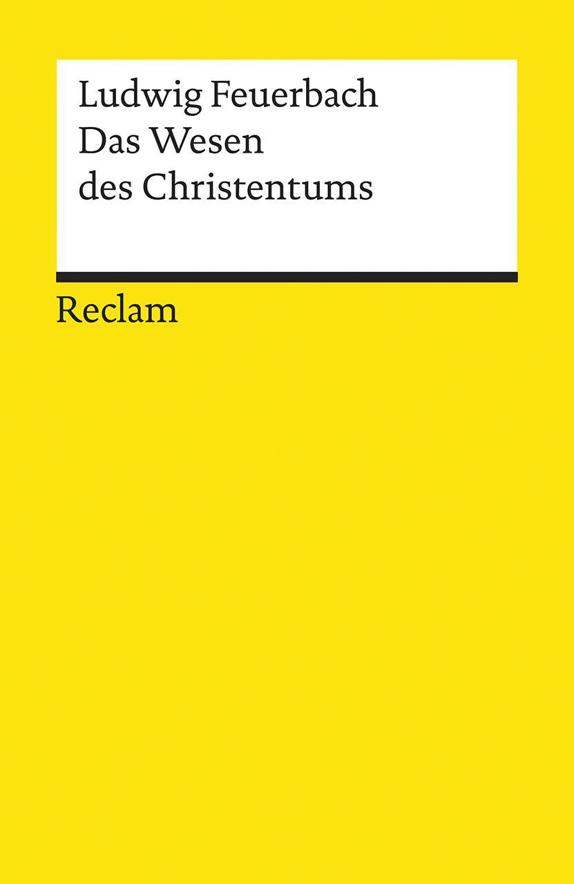 Cover: 9783150045718 | Das Wesen des Christentums | Ludwig Feuerbach | Taschenbuch | Deutsch