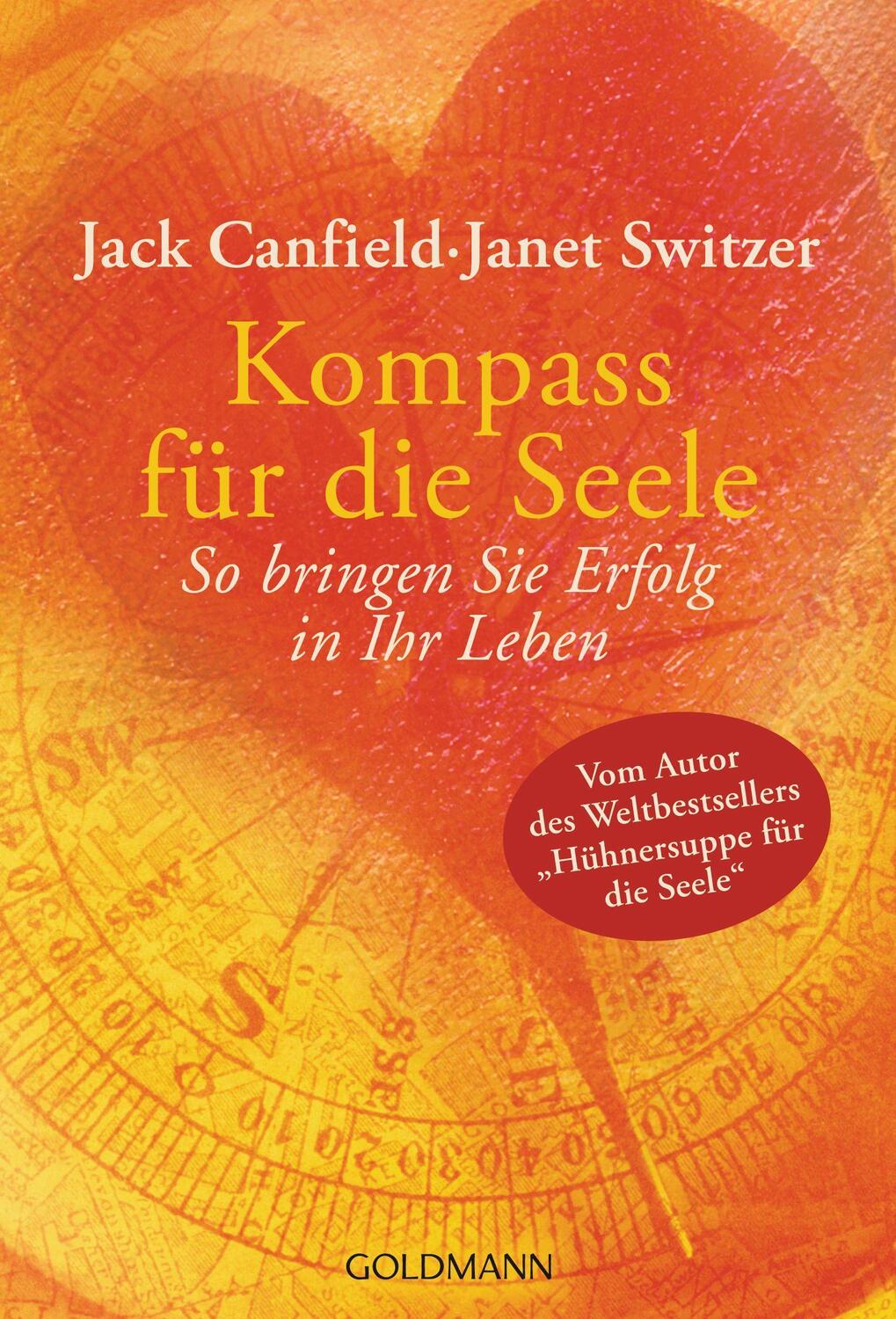 Cover: 9783442166664 | Kompass für die Seele | 60 zeitlose Lebensgesetze | Canfield (u. a.)