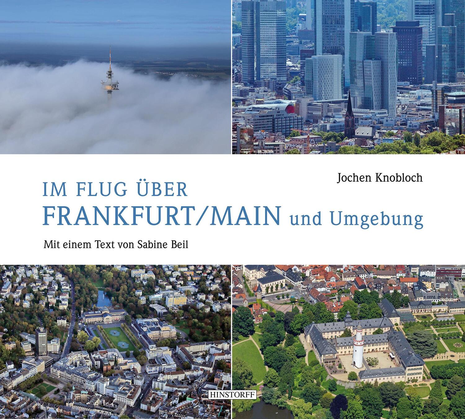 Cover: 9783356019308 | Im Flug über Frankfurt/Main und Umgebung | Sabine Beil | Buch | 2016