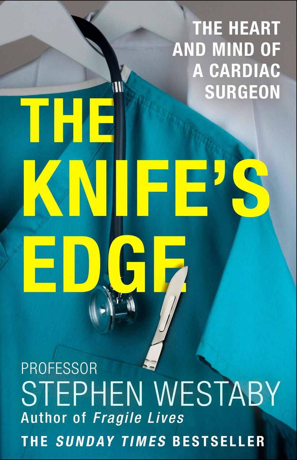 Cover: 9780008285791 | The Knife's Edge | The Heart and Mind of a Cardiac Surgeon | Westaby