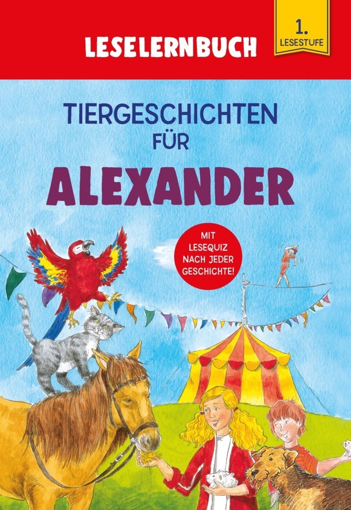 Cover: 9783849938550 | Tiergeschichten für Alexander - Leselernbuch 1. Lesestufe | Kessel