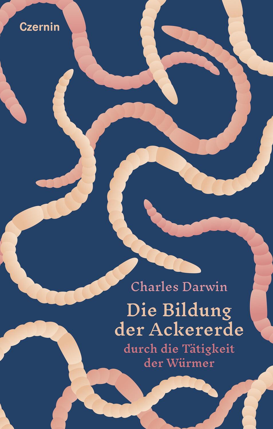 Cover: 9783707606966 | Die Bildung der Ackererde | durch die Tätigkeit der Würmer | Darwin