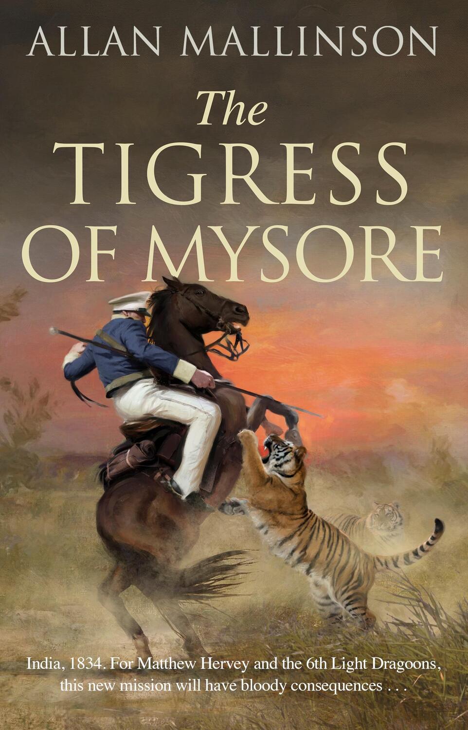 Cover: 9780857504401 | The Tigress of Mysore | Allan Mallinson | Taschenbuch | Matthew Hervey