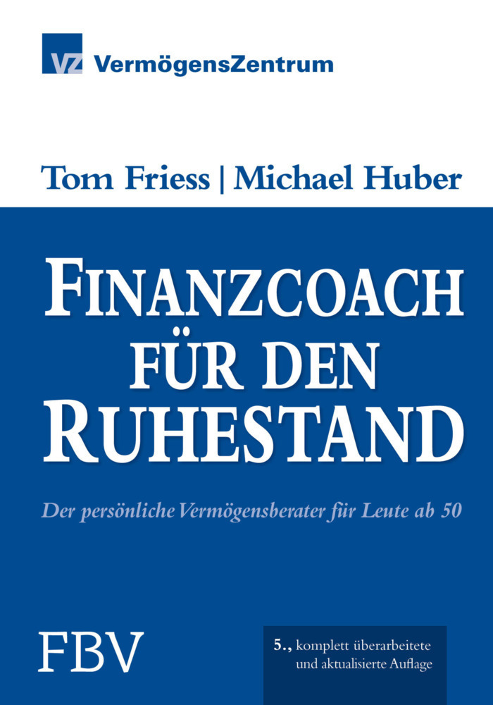 Cover: 9783898798938 | Finanzcoach für den Ruhestand | Tom/Huber, Michael Friess | Buch