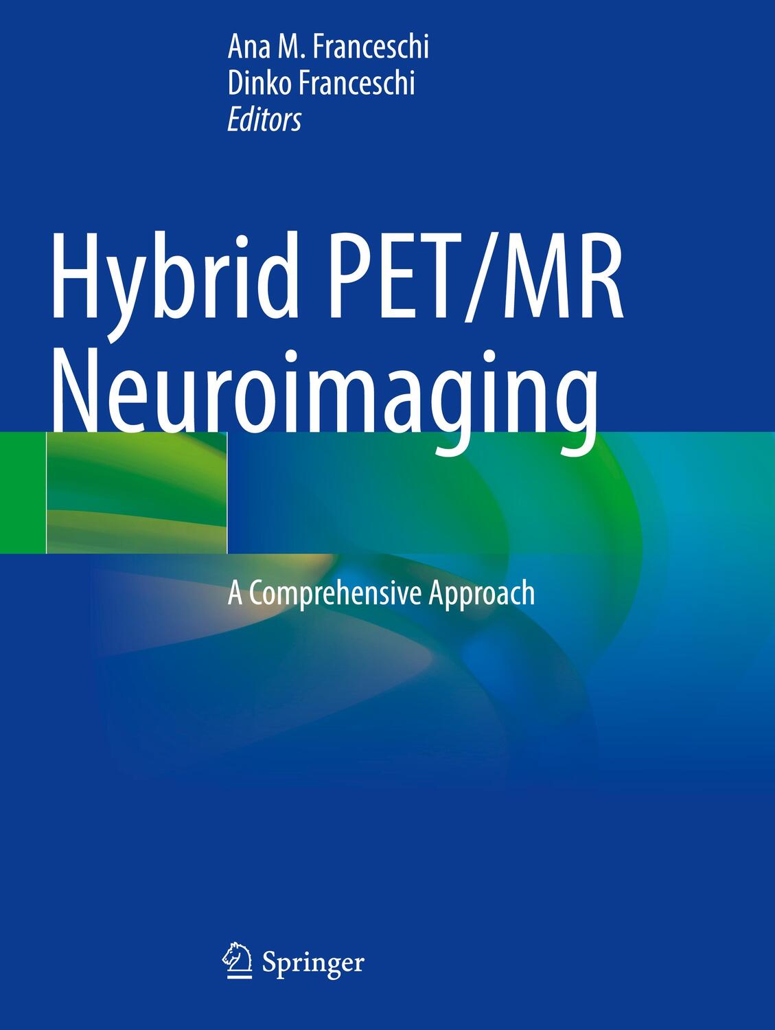 Cover: 9783030823696 | Hybrid PET/MR Neuroimaging | A Comprehensive Approach | Taschenbuch