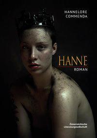 Cover: 9783038860273 | Hanne | Roman | Hannelore Commenda | Buch | Gebunden | Deutsch | 2019