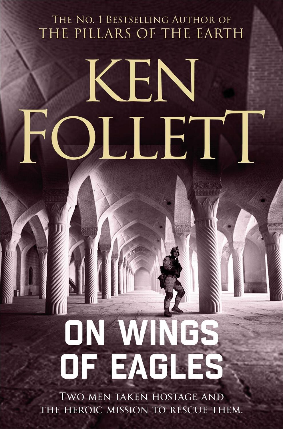 Cover: 9781509862351 | On Wings of Eagles | Ken Follett | Taschenbuch | Englisch | 2019