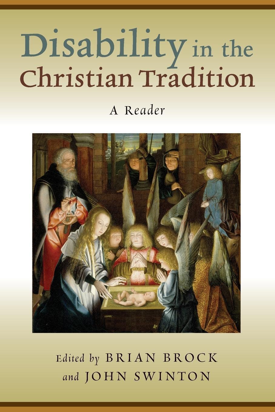 Cover: 9780802866028 | Disability in the Christian Tradition | A Reader | John Swinton | Buch