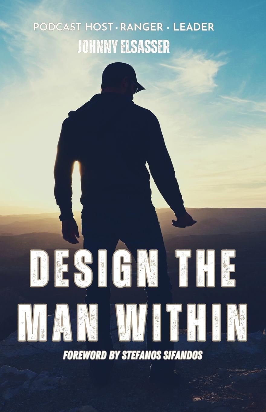 Cover: 9798218170271 | Design the Man Within | Johnny Elsasser | Taschenbuch | Paperback