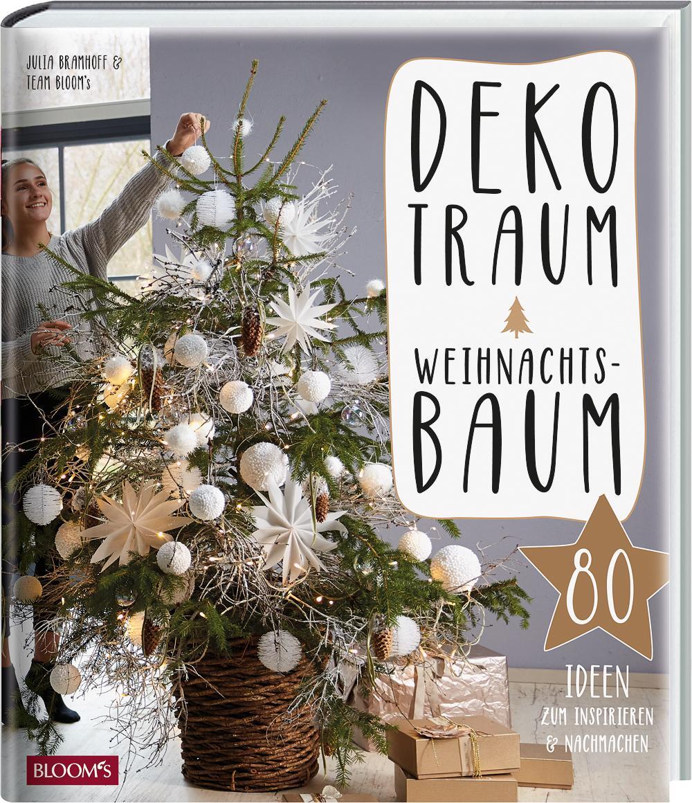 Cover: 9783965630505 | Dekotraum Weihnachtsbaum | 80 Ideen zum Inspirieren und Nachmachen