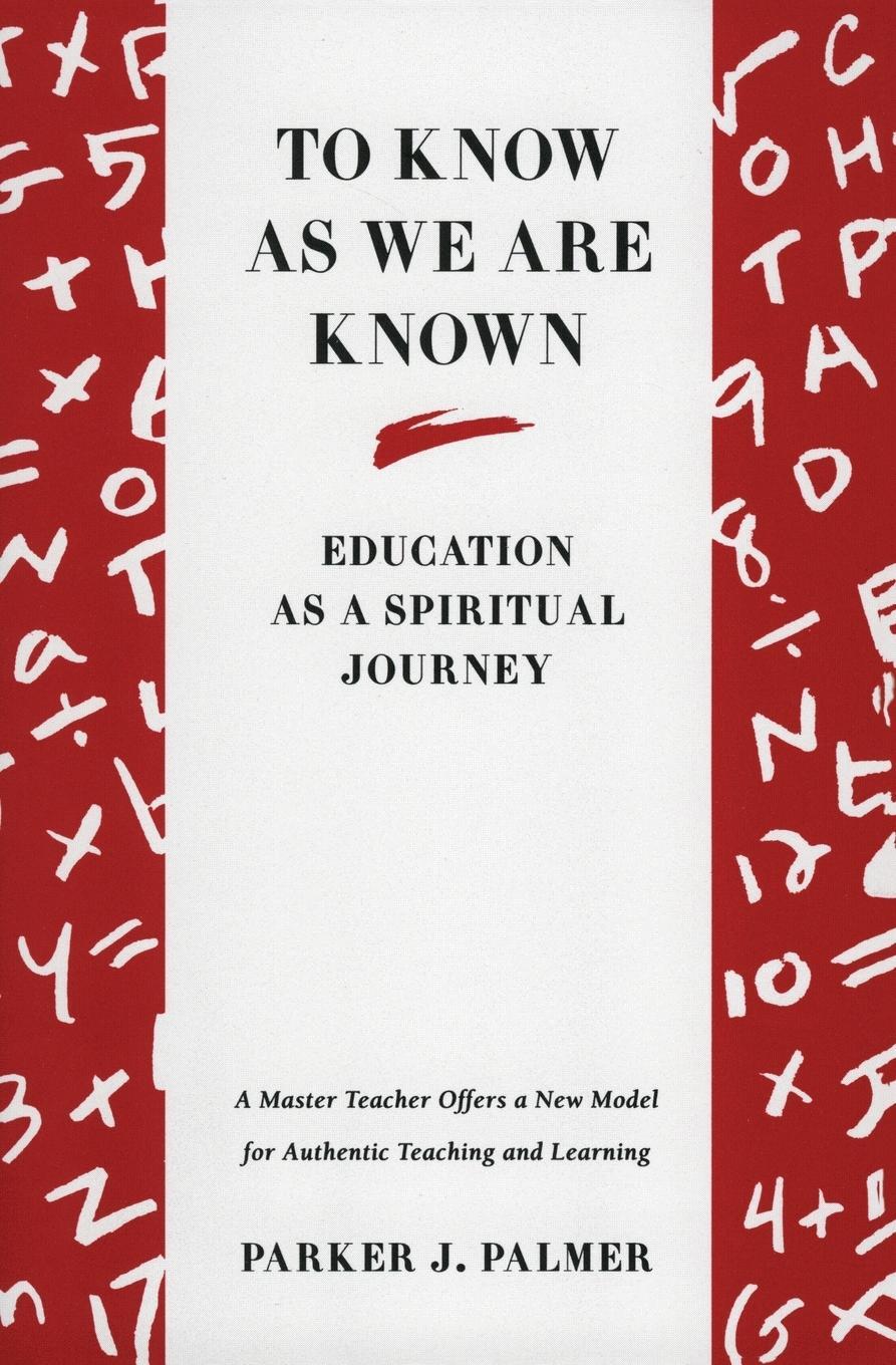 Cover: 9780060664510 | To Know as We Are Known | A Spirituality of Education | Palmer | Buch