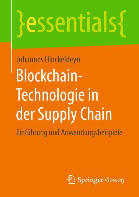Cover: 9783658264390 | Blockchain-Technologie in der Supply Chain | Johannes Hinckeldeyn